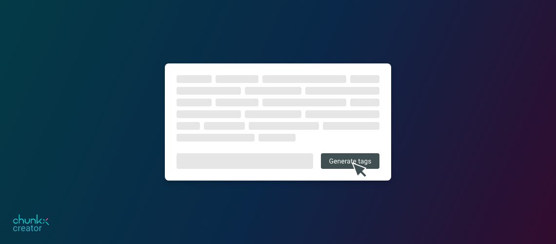 Tags generieren im chunkx creator